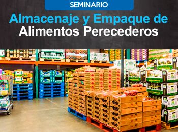 Almacenaje y Empaque de Alimentos Perecederos