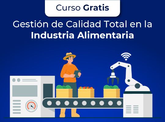 Gestión de Calidad Total en la Industria Alimentaria