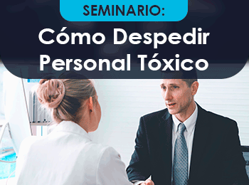 Como Despedir Personal Toxico 