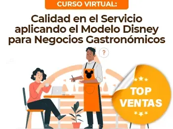 Calidad en el Servicio Aplicando Modelo Disney para Negocios Gastronomicos