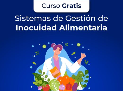 Curso Gratis: Sistemas de Gestión de Inocuidad Alimentaria