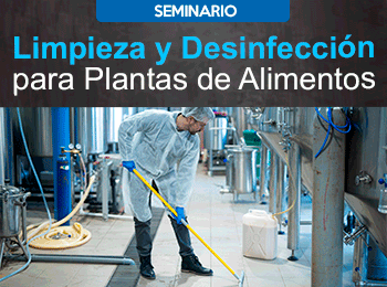 Limpieza y Desinfección para Plantas de Alimentos
