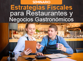 Estrategias Fiscales para Restaurantes y Negocios Gastronomicos