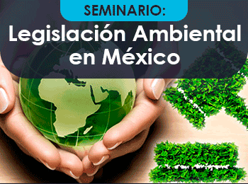 Legislacion Ambiental en Mexico 