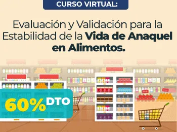 Evaluacion y Validacion para la Estabilidad de la Vida de Anaquel en Alimentos