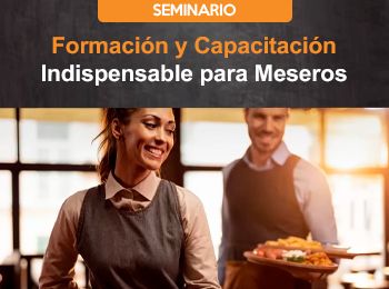 Formacion y Capacitacion Indispensable para Meseros