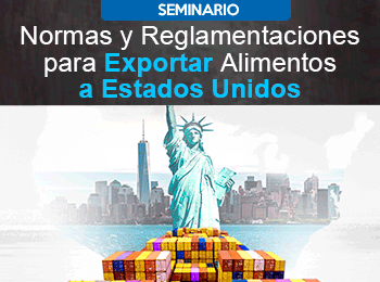 Normas y Reglamentaciones para Exportar Alimentos a Estados Unidos