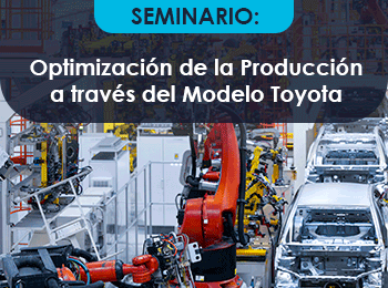 Optimización de la Producción a través del Modelo Toyota