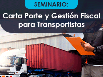 Carta Porte y Gestion Fiscal para Transportistas 