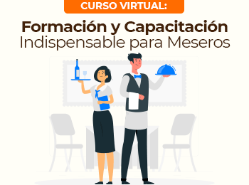 Formacion y Capacitacion Indispensable para Meseros
