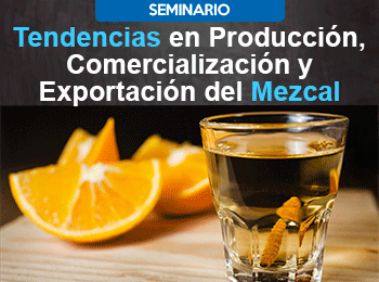 Tendencias en Produccion, Comercializacion y Exportacion del Mezcal