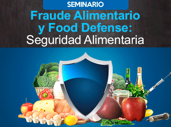 Fraude Alimentario y Food Defense Seguridad Alimentaria