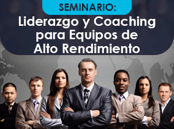 Liderazgo y Coaching para Equipos de Alto Rendimiento 